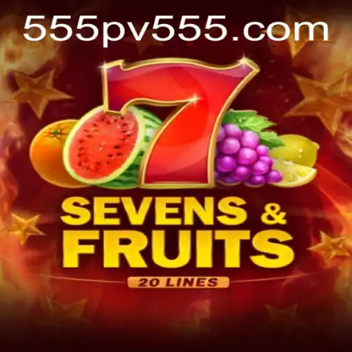 Discovering SevensFruits20: An Engaging Gaming Adventure with PV555